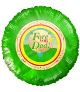 Fore you Dad! Father's day Golf Themed Airfill Only Balloon