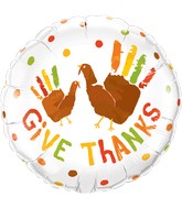 18" Round Give Thanks Turkey Hands Balloon