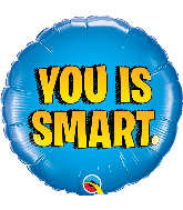 9" Airfill Only You Is Smart Foil Balloon