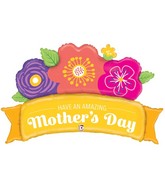 45" Foil Shape Amazing Mother's Day Banner Foil Balloon