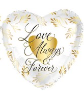 17" Love Always And Forever Foil Balloon