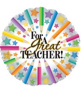9" Airfill Only Foil Balloon For A Great Teacher