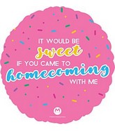 18" It Would Be Sweet If You Came to Homecoming Foil Balloon