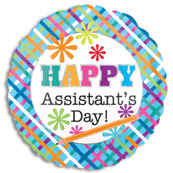 18" Happy Assistants Day Balloon