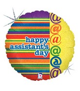 18" Holographic Balloon Bright and Cheery Assistant's Day