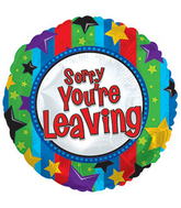 17" Sorry You're Leaving Balloon
