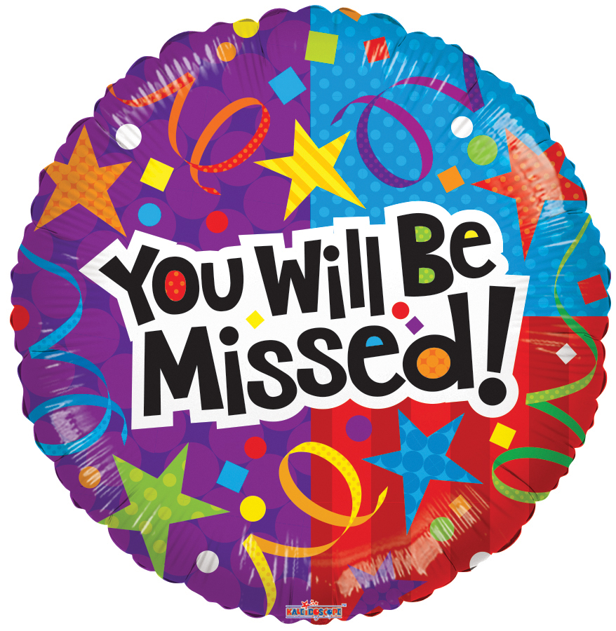 18 You ll Be Missed Round Foil Balloon Bargain Balloons Mylar 