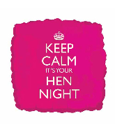 18" Keep Calm - Hen Night Pink Foil Balloon