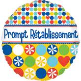 18" Prompt Retablissement Get Well Soon Mylar Balloon